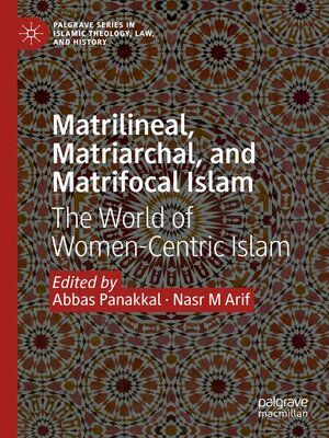 cover image of Matrilineal, Matriarchal, and Matrifocal Islam